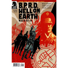 B.P.R.D. Hell on Earth: Russia #1 - 2011