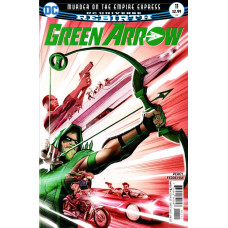 Green Arrow #11 – Rebirth Murder on the Empire Express Part One