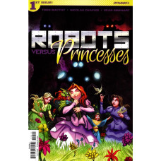 Robots Versus Princesses #1 - Cover A