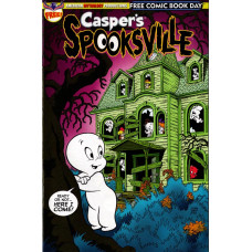 Caspers Spooksville - Free Comic Book Day FCBD
