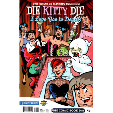 Die Kitty Die - I Love You to Death #1 - Free Comic Book Day FCBD