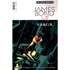 Ian Flemings James Bond 007 Vargr Dynamite - Free Comic Book Day FCBD