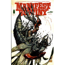 Manifest Destiny #7 - Variant Marc Silvestri & Todd McFarlane Cover - 2014
