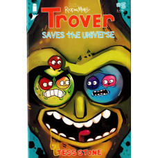 Rick and Morty: Trover Saves the Universe #5 - 2021