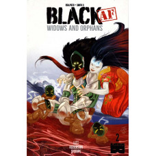 Black AF: Widows and Orphans #2 - 2018
